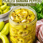 Classic Refrigerator Pickled Banana Peppers